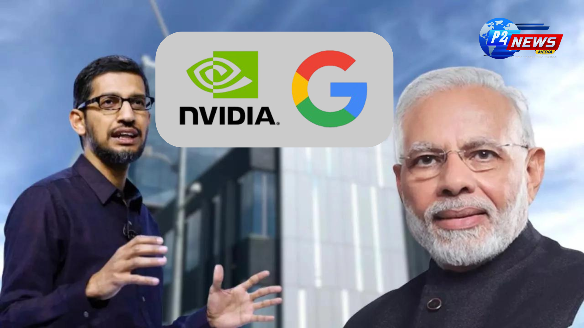 PM Modi Urges Google and Nvidia to Harness AI for India’s Growth: Major Investments Announced!